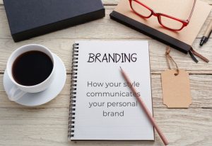 how to use your personal style to communicate your personal brand