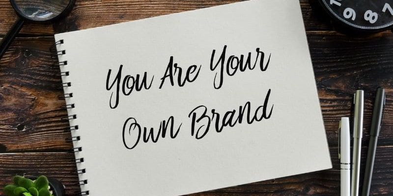 You are your own brand - discover how to create a strong personal brand image