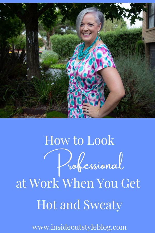 How to Look Professional at Work When You're Hot and Sweaty