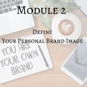 Level Up in Style Program content - Module 2: define your personal brand image