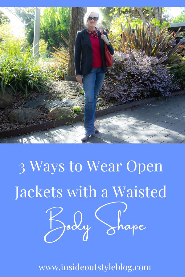 3 ways to wear open jackets with a waisted body shape