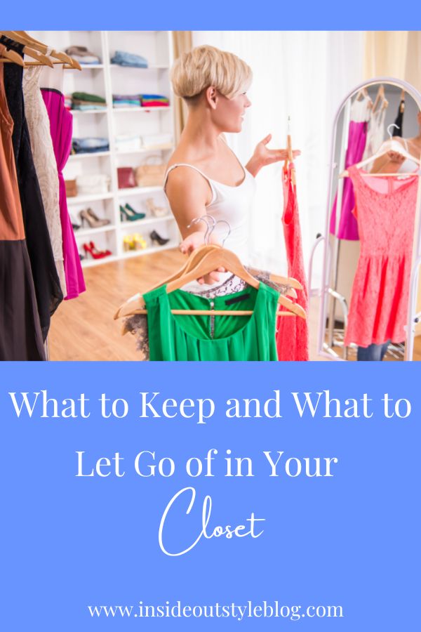 What to Keep and What to Let Go of in Your Closet