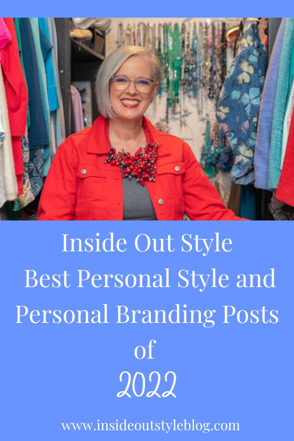 Inside Out Style Best personal style and personal branding Posts of 2022