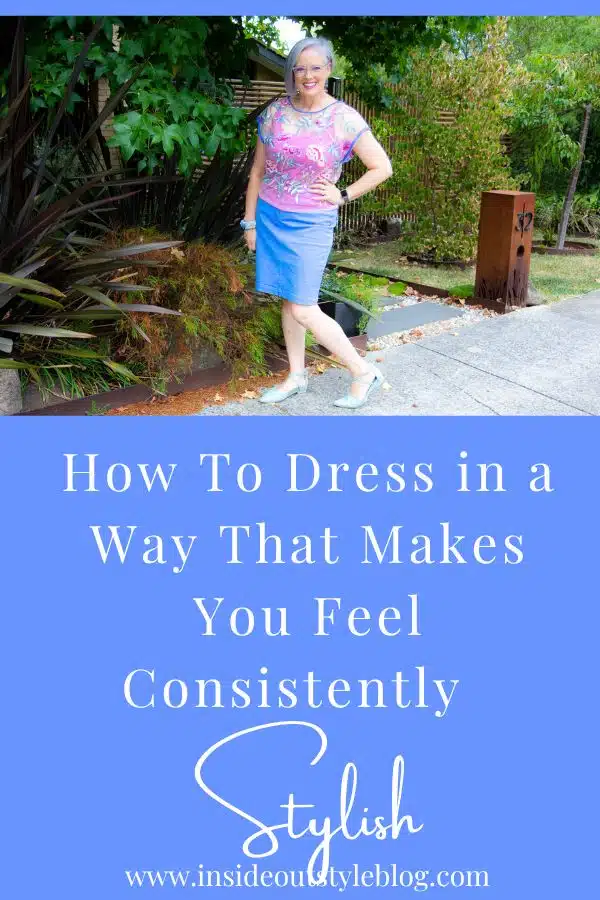 How To Dress in a Way That Makes You Feel Consistently Stylish