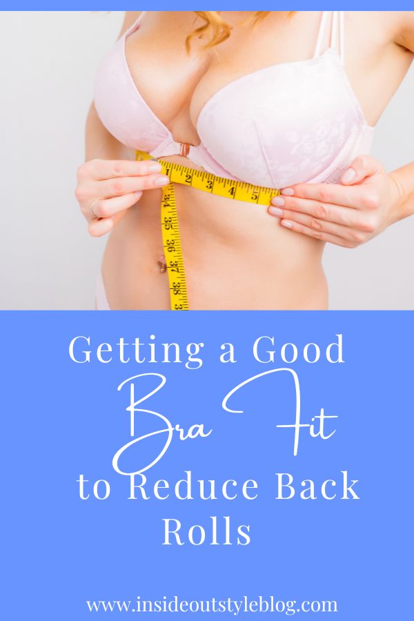 Getting a Good Bra Fit to Reduce Back Rolls