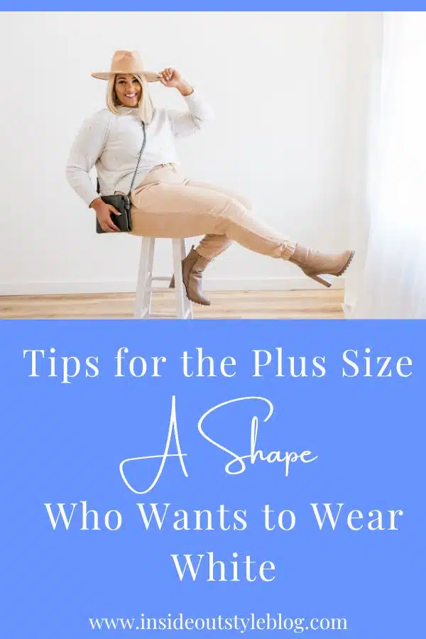 Tips for the Plus Size A Shape Who Wants to Wear White