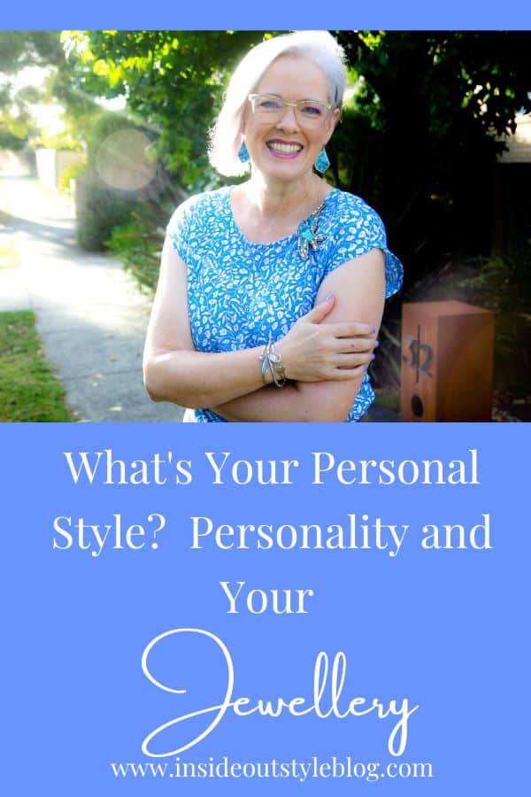 Personality and your jewellery choices - what to wear and how to choose the jewellery that matches your personality