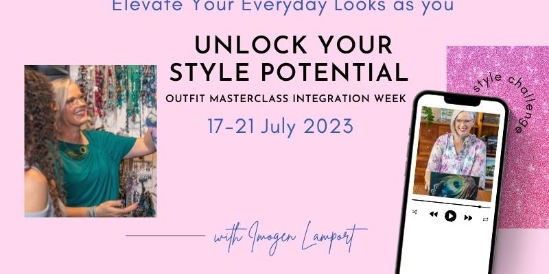 _outfit masterclass integration challenge Unlock your style potential with Imogen Lamport's Outfit Masterclass Integration Week style challenge