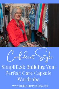 Confident Style Simplified: 6 Tips for Building Your Perfect Core ...