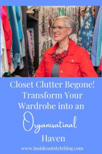 Closet Clutter Begone! Transform Your Wardrobe into an Organizational ...