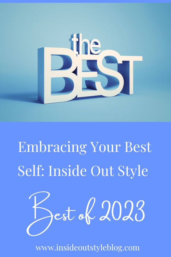 Embracing Your Best Self: The Best of 2023