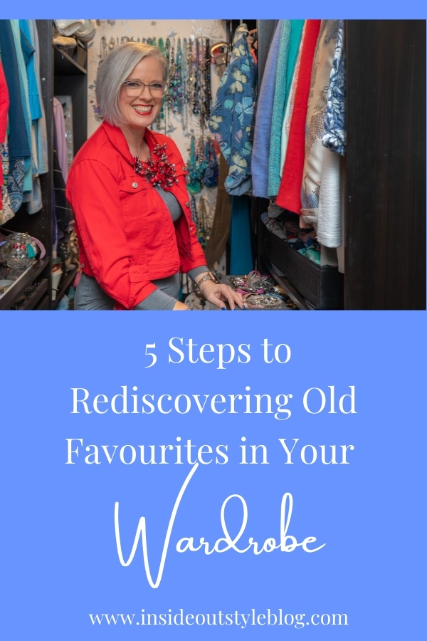 5 Steps to Rediscovering Old Favourites in Your Wardrobe
