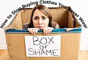 How to Stop Buying Clothes You Never Wear (Without Guilt or Guesswork)