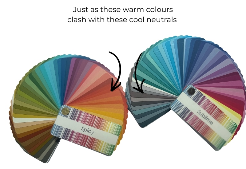 Warm colours don't mix well with cool neutrals