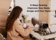 9 Ways Sewing Improves Your Body Image and Your Style