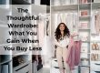 The Thoughtful Wardrobe: What You Gain When You Buy Less