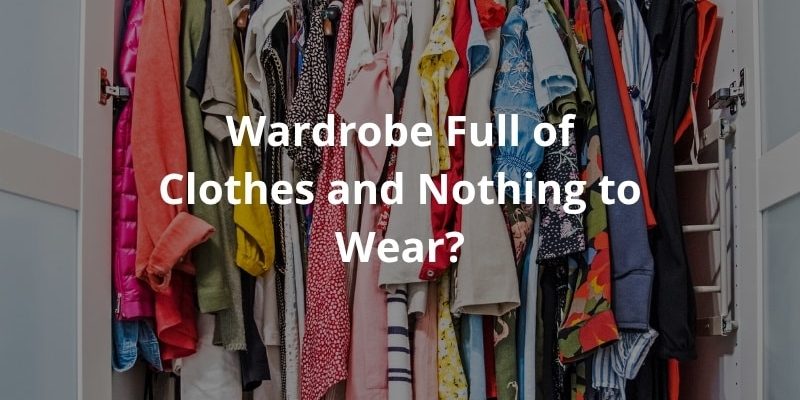 Feel like you have nothing to wear despite a full wardrobe? Learn why buying more clothes isn't the fix, and what actually is.