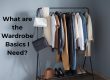 What are the Wardrobe Basics I Need
