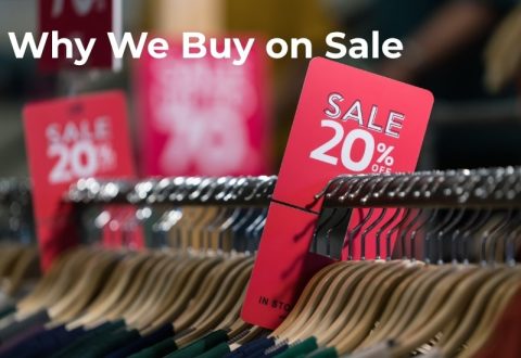 Why We Buy on Sale Why We Buy on Sale